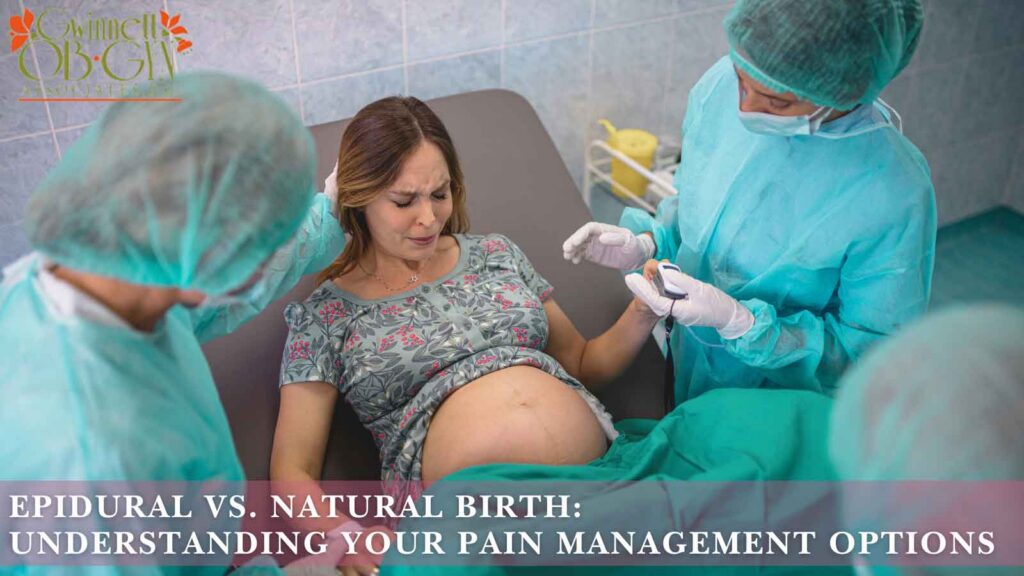 Epidural vs. Natural Birth Understanding Your Pain Management Options