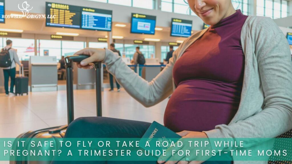 A Trimester Guide for First-Time Moms